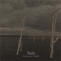 Sadie 『THE BULLET STORM(限定盤)』(MRS-0013)
