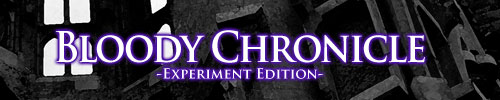 Bloody Chronicel -experiment edition- | Jill's Project
